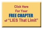 Click Here For Your FREE Chapter of "LIES That Limit"